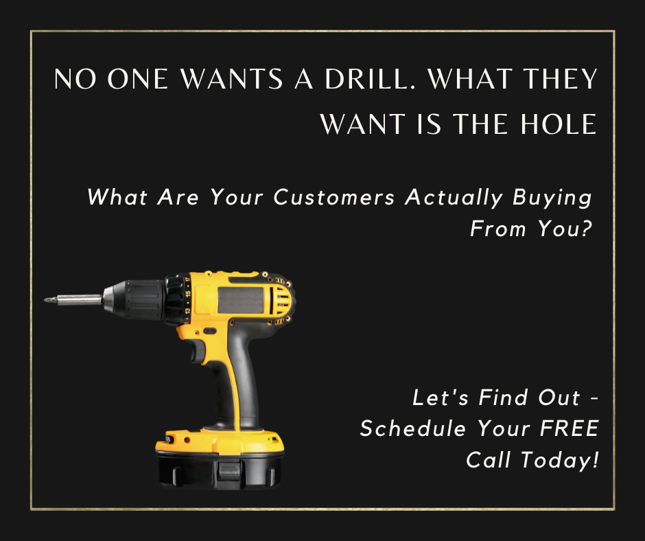 Sell Benefits Not Features No One Wants a Drill. What They Want Is the Hole (1)